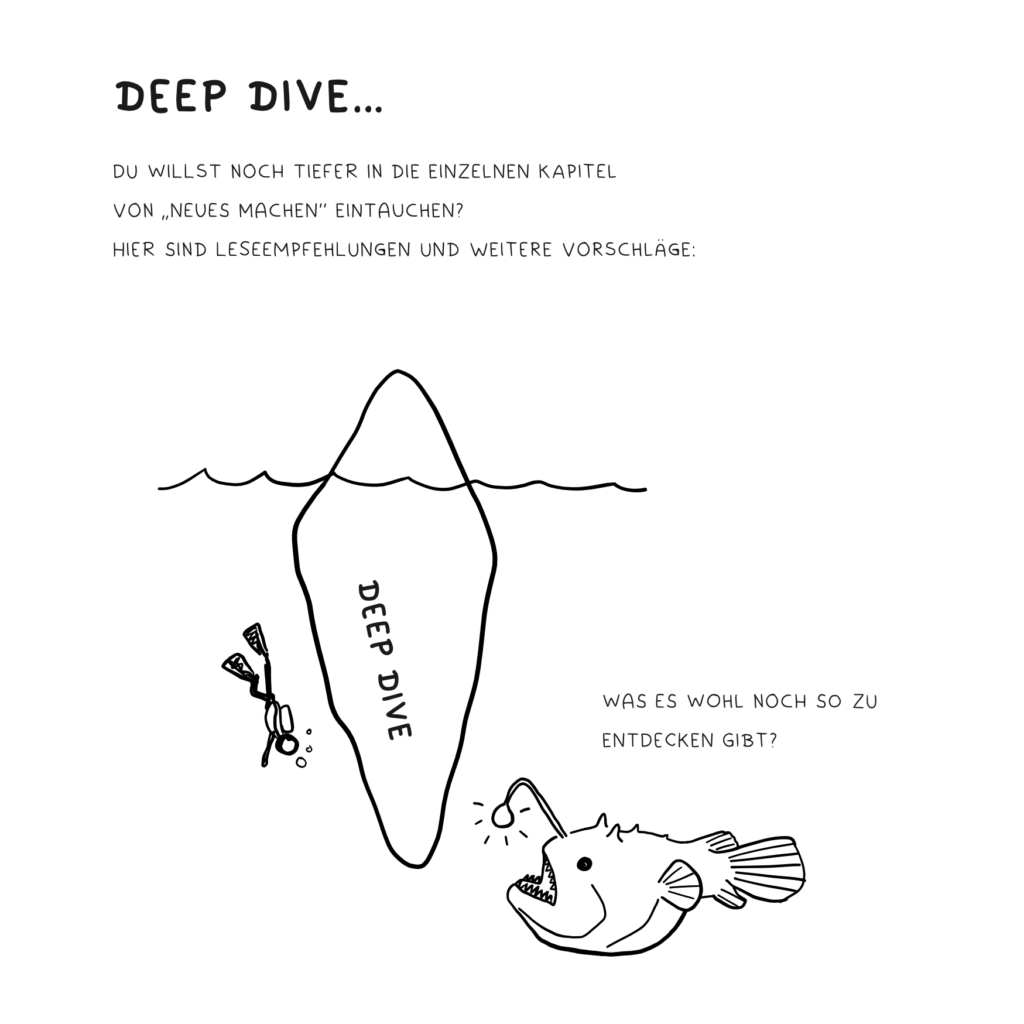 Deep Dive Neues Machen